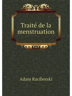 Traite de la menstruation