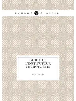 Guide de l'instituteur microforme