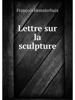 Lettre sur la sculpture