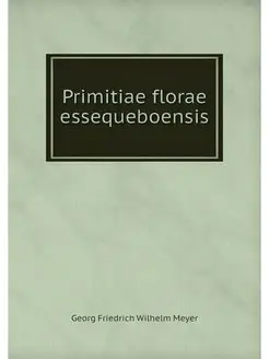 Primitiae florae essequeboensis