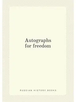 Autographs for freedom