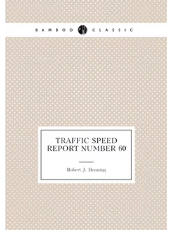 Traffic Speed Report Number 60