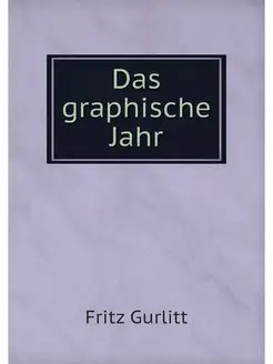 Das graphische Jahr