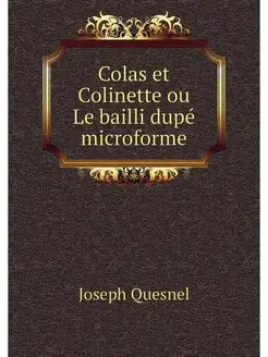 Colas et Colinette ou Le bailli dupe