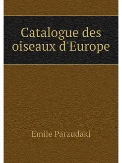 Catalogue des oiseaux d'Europe