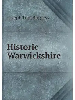 Historic Warwickshire