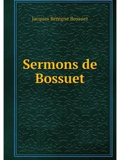 Sermons de Bossuet