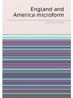 England and America microform