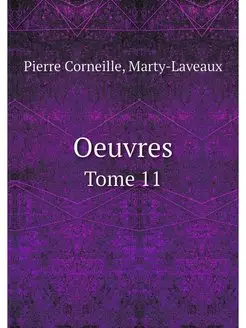 Oeuvres. Tome 11