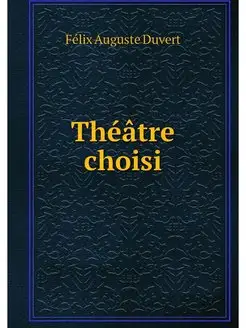 Theatre choisi