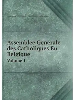 Assemblee Generale des Catholiques En