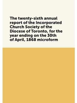 The twenty-sixth annual report of the Incorporated C