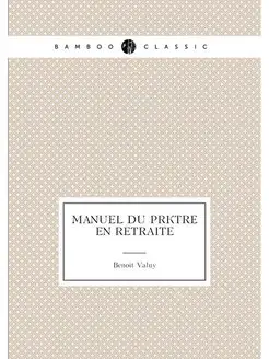 Manuel du prêtre en retraite