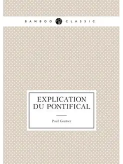 Explication du pontifical