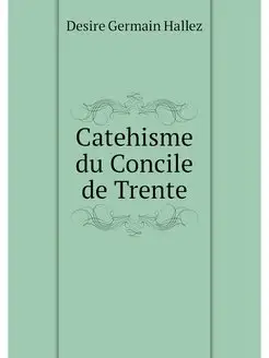 Catehisme du Concile de Trente