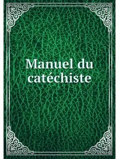 Manuel du catechiste