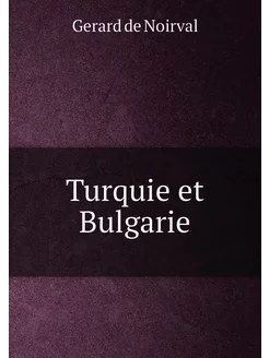 Turquie et Bulgarie