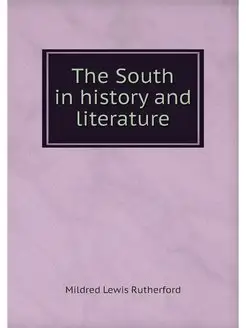 The South in history and literature