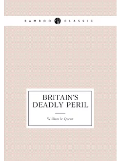 Britain's deadly peril