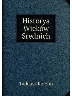 Historya Wiekow Srednich