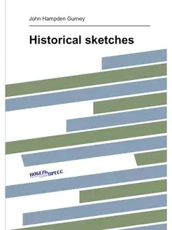 Historical sketches