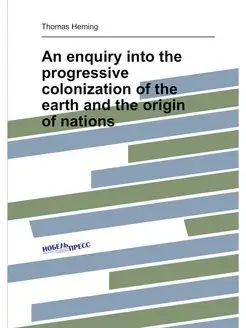 An enquiry into the progressive colonization of the