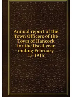 Annual report of the Town Officers of the Town of Ha