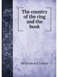 The country of the ring and the book