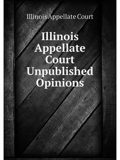 Illinois Appellate Court Unpublished