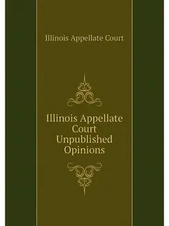 Illinois Appellate Court Unpublished