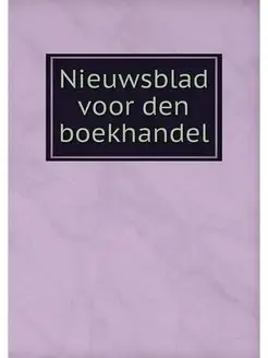 Nieuwsblad voor den boekhandel