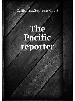 The Pacific reporter