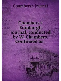 Chambers's Edinburgh journal, conduct