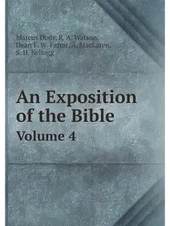 An Exposition of the Bible. Volume 4