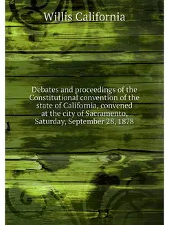 Debates and proceedings of the Consti