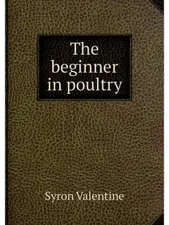 The beginner in poultry