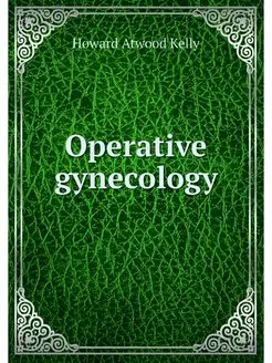 Operative gynecology