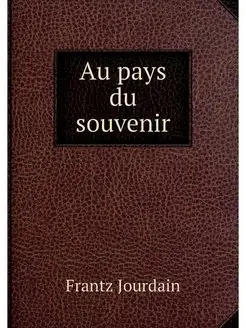 Au pays du souvenir