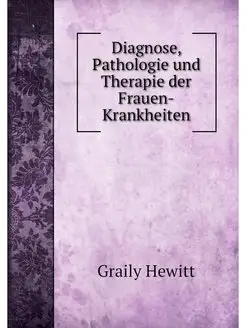 Diagnose, Pathologie und Therapie der