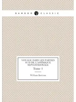 Voyage dans les parties sud de l'Amérique septentrio