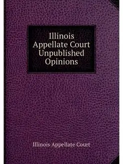 Illinois Appellate Court Unpublished