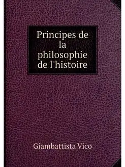 Principes de la philosophie de l'hist