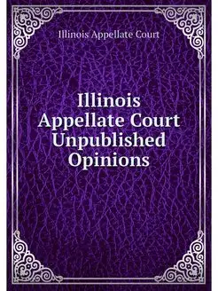 Illinois Appellate Court Unpublished