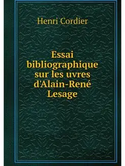 Essai bibliographique sur les uvres d