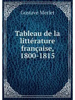 Tableau de la litterature francaise