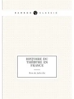 Histoire du théâtre en France