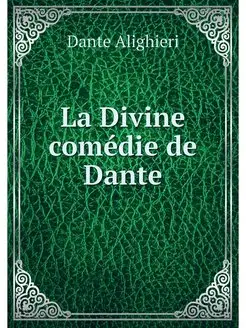 La Divine comedie de Dante