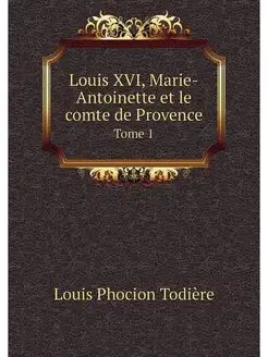 Louis XVI, Marie-Antoinette et le com