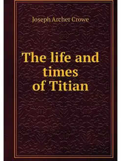 The life and times of Titian