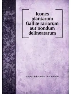 Icones plantarum Galliae rariorum aut